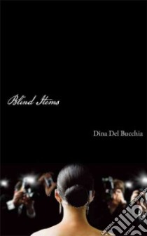 Blind Items libro in lingua di Del Bucchia Dina