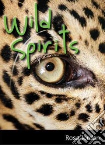Wild Spirits libro in lingua di Jordan Rosa