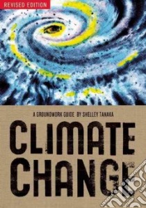 Climate Change libro in lingua di Tanaka Shelley