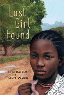 Lost Girl Found libro in lingua di Bassoff Leah, Deluca Laura