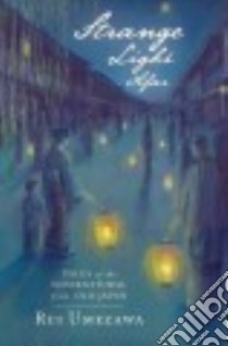 Strange Light Afar libro in lingua di Umezawa Rui, Fujita Mikiko (ILT)