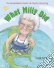 What Milly Did libro in lingua di Moser Elise, Ritchie Scot (ILT)