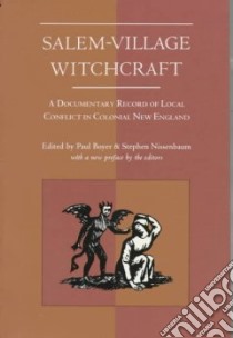 Salem-Village Witchcraft libro in lingua di Boyer Paul, Nissenbaum Stephen (EDT)