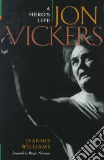 Jon Vickers libro in lingua di Williams Jeannie