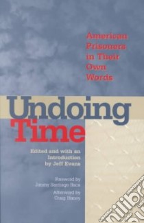 Undoing Time libro in lingua di Evans Jeff (EDT), Santiago Jimmy Baca (FRW)