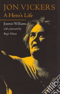 Jon Vickers libro in lingua di Williams Jeannie, Nilsson Birgit (FRW)