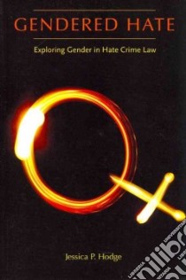 Gendered Hate libro in lingua di Hodge Jessica P.