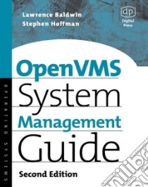 Open Vms System Management Guide libro in lingua di Baldwin Lawrence L. Jr., Hoffman Steve, Miller David Donald