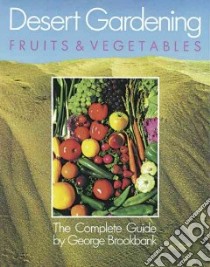 Desert Gardening libro in lingua di Brookbank George