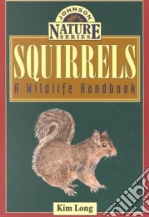 Squirrels libro in lingua di Long Kim