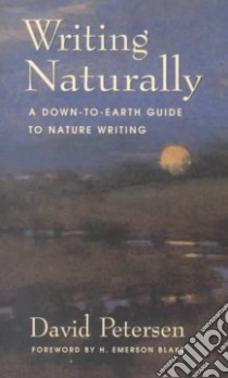 Writing Naturally libro in lingua di Petersen David
