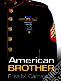 American Brother libro in lingua di Camara Elisa M., Henderson Charles W. (FRW)