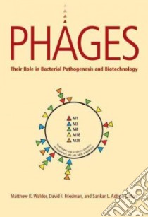 Phages libro in lingua di Waldor Matthew K. (EDT), Friedman David I. (EDT), Adhya Sankar Lal (EDT)
