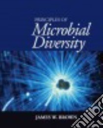 Principles of Microbial Diversity libro in lingua di Brown James W.