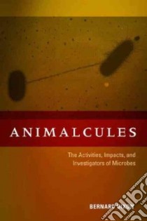 Animalcules libro in lingua di Dixon Bernard