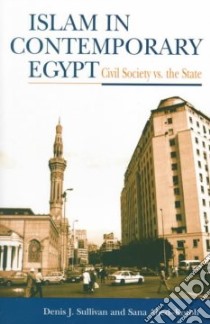 Islam in Contemporary Egypt libro in lingua di Sullivan Denis Joseph, Abed-Kotob Sana