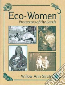 Eco-Women libro in lingua di Sirch Willow Ann