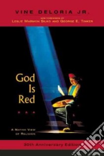 God Is Red libro in lingua di Deloria Vine