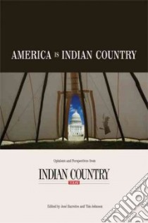 America Is Indian Country libro in lingua di Barreiro Jose (EDT), Johnson Tim (EDT)