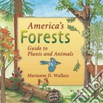 America's Forests libro in lingua di Wallace Marianne D.