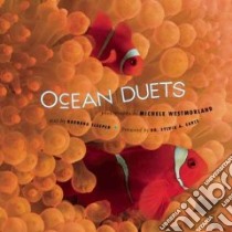 Ocean Duets libro in lingua di Westmorland Michele (PHT), Sleeper Barbara, Earle Sylvia A. (FRW)