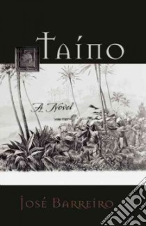 Taino libro in lingua di Barreiro Jose