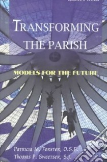 Transforming the Parish libro in lingua di Forster Patricia, Sweetser Thomas P.