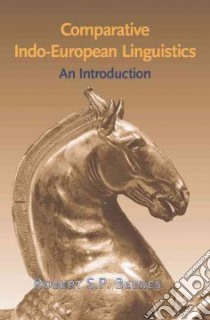 Comparative Indo-European Linguistics libro in lingua di Beekes Robert S. P.
