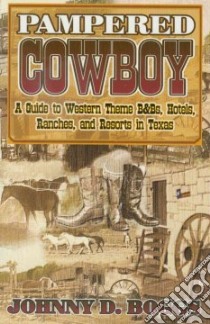 Pampered Cowboy libro in lingua di Boggs Johnny D.