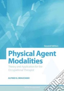 Physical Agent Modalities libro in lingua di Bracciano Alfred G.