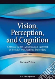 Vision, Perception, and Cognition libro in lingua di Zoltan Barbara