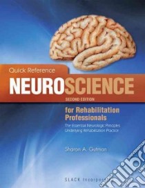 Quick Reference Neuroscience for Rehabilitation Professionals libro in lingua di Gutman Sharon A.