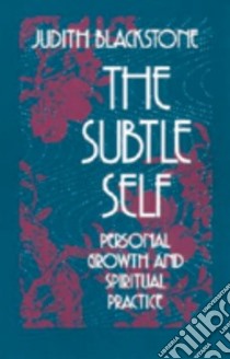 The Subtle Self libro in lingua di Blackstone Judith