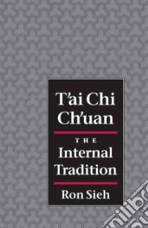 T'Ai Chi Ch'Uan libro in lingua di Sieh Ron, Ralston Peter (FRW)