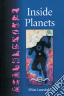 Inside Planets libro in lingua di Lonsdale Ellias