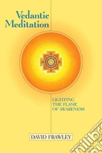 Vedantic Meditation libro in lingua di Frawley David