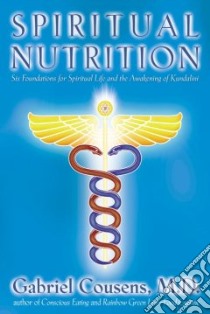 Spiritual Nutrition libro in lingua di Cousens Gabriel