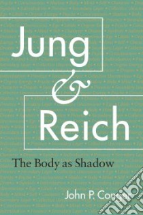 Jung & Reich libro in lingua di Conger John P.