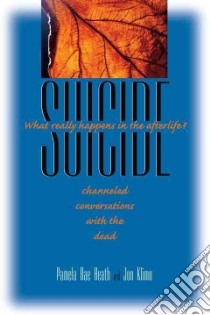 Suicide libro in lingua di Klimo Jon, Heath Pamela Rae M.D.