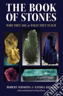The Book of Stones libro in lingua di Simmons Robert, Ahsian Naisha, Ravel Hazel (CON)