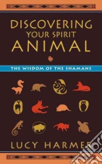 Discovering Your Spirit Animal libro in lingua di Harmer Lucy, Waller Pip (FRW)