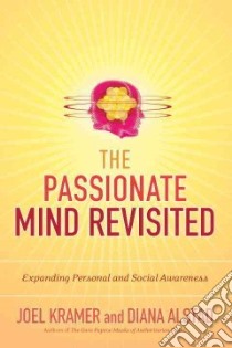 The Passionate Mind Revisited libro in lingua di Kramer Joel, Alstad Diana