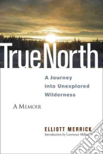 True North libro in lingua di Merrick Elliott, Millman Lawrence (INT)
