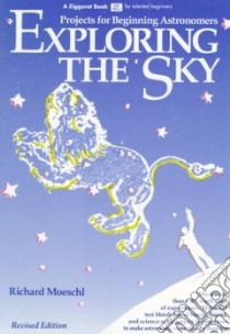 Exploring the Sky libro in lingua di Moeschl Richard