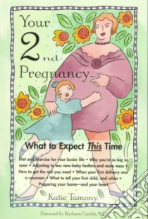 Your Second Pregnancy libro in lingua di Tamony Katie