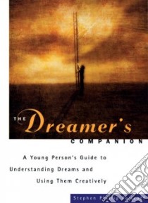 The Dreamer's Companion libro in lingua di Policoff Stephen Phillip