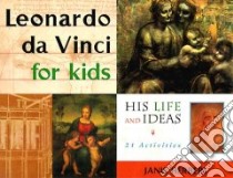 Leonardo Da Vinci for Kids libro in lingua di Herbert Janis