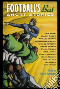 Football's Best Short Stories libro in lingua di Staudohar Paul D. (EDT)