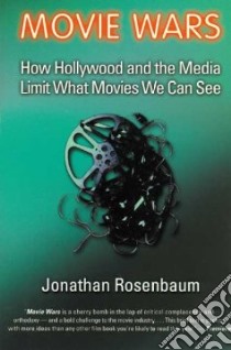 Movie Wars libro in lingua di Rosenbaum Jonathan