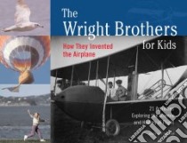 The Wright Brothers for Kids libro in lingua di Carson Mary Kay, D'Argo Laura